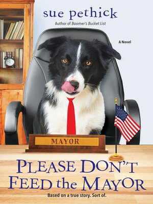 cover image of Please Don't Feed the Mayor